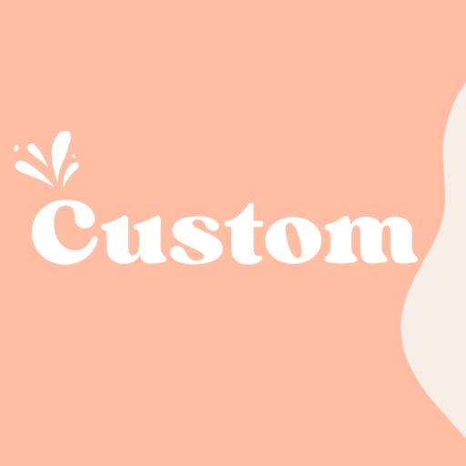 CUSTOM