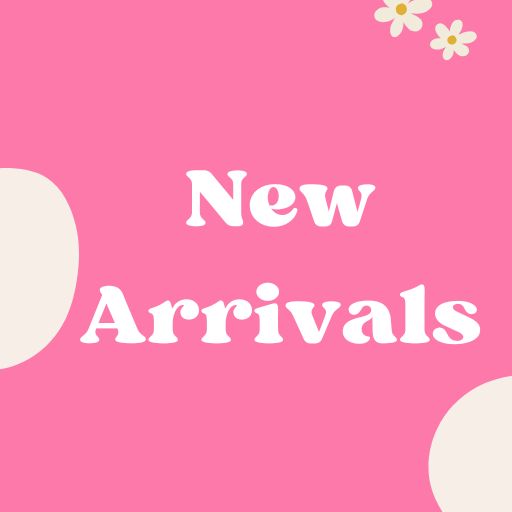 NEW ARRIVALS