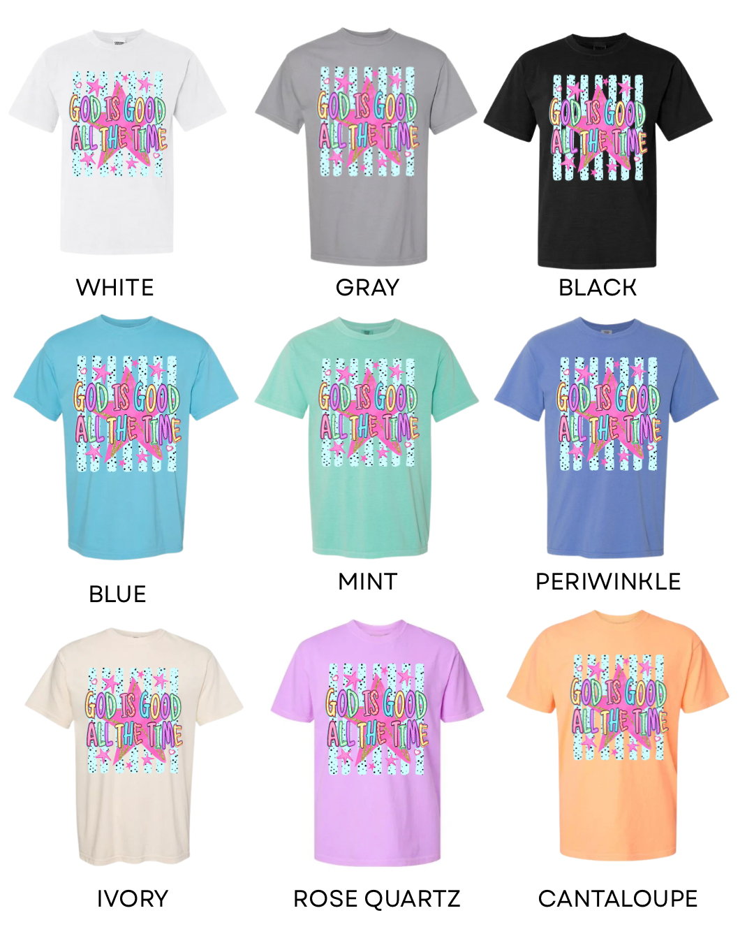 God Is Good All The Time Tee