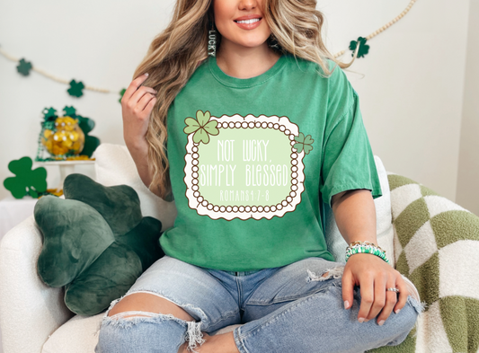 Not Lucky, Simply Blessed Tee